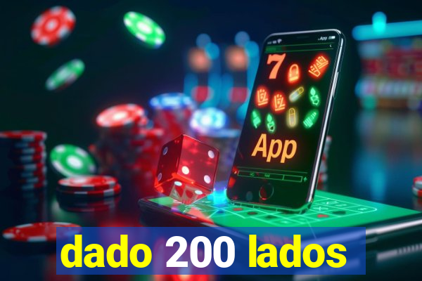 dado 200 lados